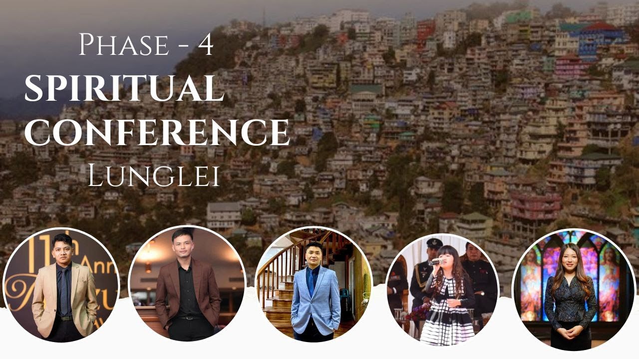 Spiritual Conference Zan-3na PHASE-4 LUNGLEI SAIKUTI HALL