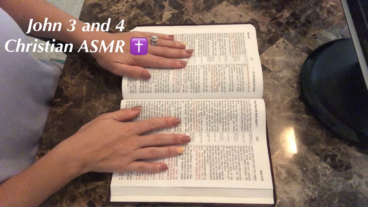 CHRISTIAN ASMR SERIES | John Chapters 3 and 4 with Hand Movements