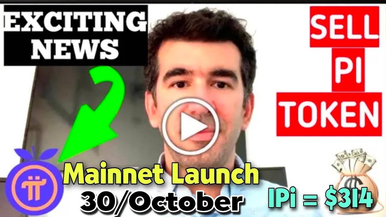 Exciting News 💥Pi Network Open Mainnet Launch Date 30 October Confirm Update 🤩🤯 1Pi = $314 🤑🎉#crypto