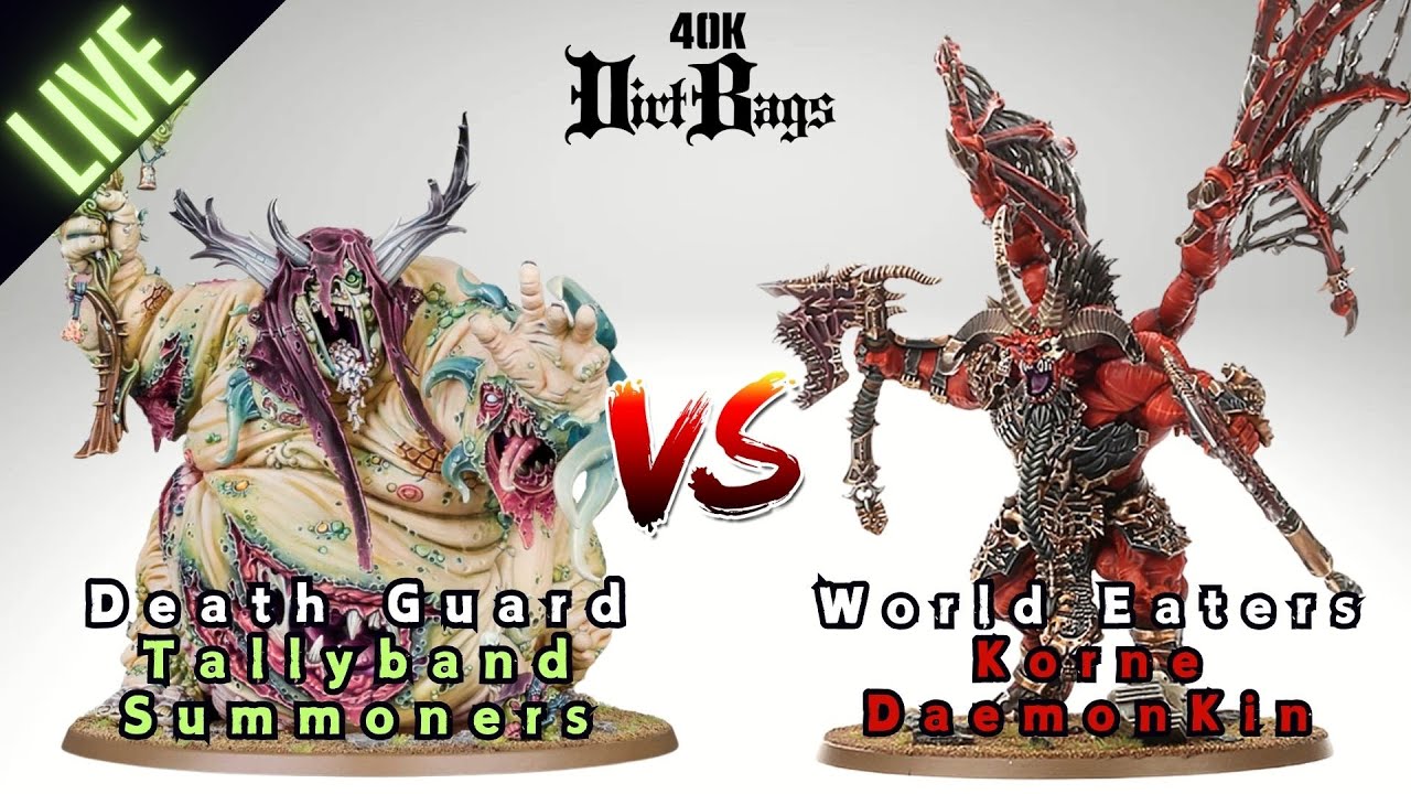 NEW Death Guard Tallyband Summoners vs World Eaters Korne daemonkin Live! | 40k Battle Report