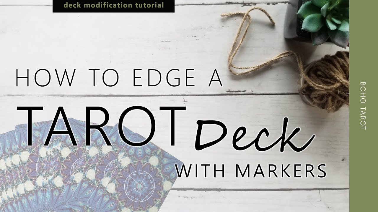 How to Edge a Tarot (or Oracle) Deck with Markers