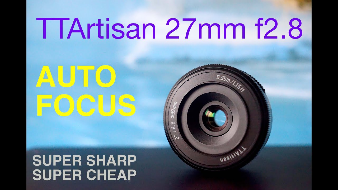 TTArtisan 27mm f2.8 Autofocus - For FUJIFILM