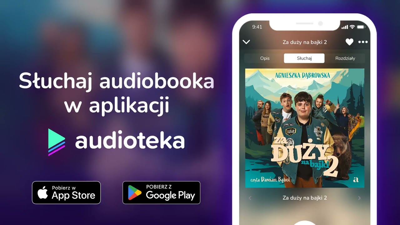 Za duży na bajki 2 - audiobook |  Agnieszka Dąbrowska (czyta Damian Bąbol)