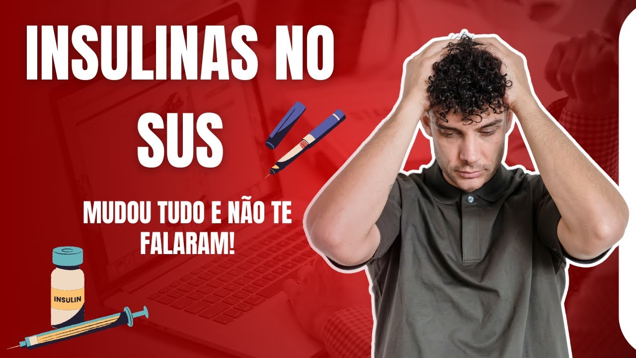 INSULINAS NO SUS! MUDOU TUDO E NÃO TE FALARAM!!!!
