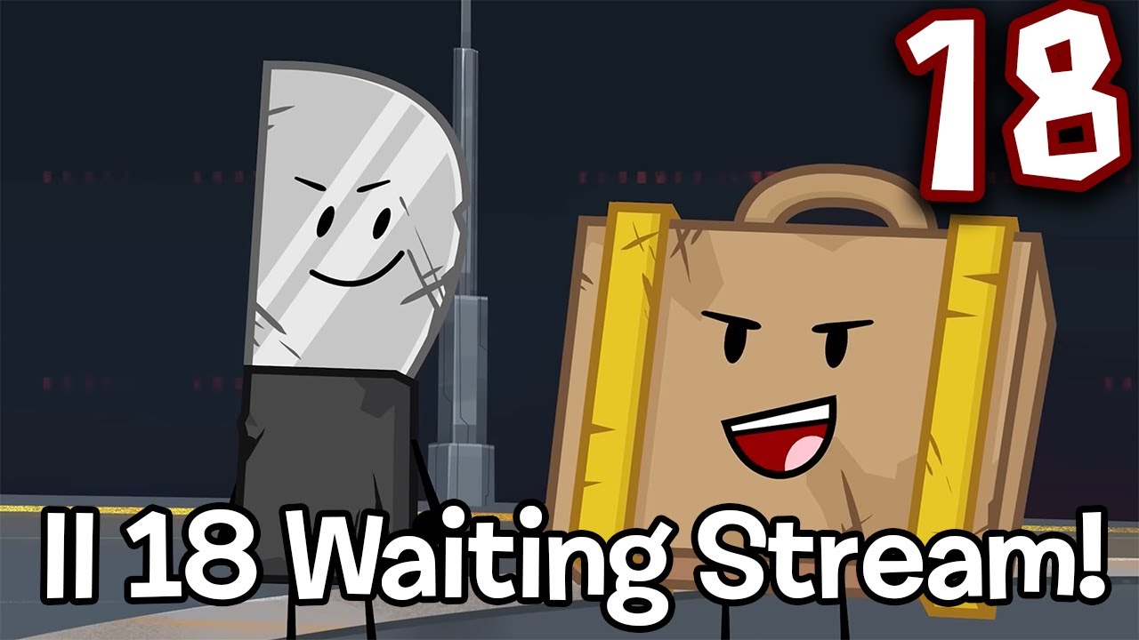 Inanimate Insanity II 18 FINALE Waiting Stream!