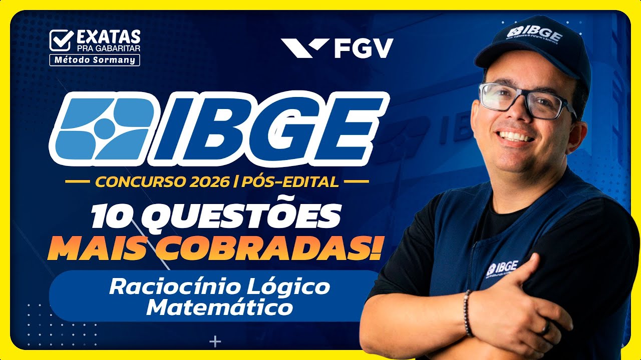 Concurso IBGE 2026 (Raciocínio Lógico Matemático) 10 Questões Mais Cobradas 🎯