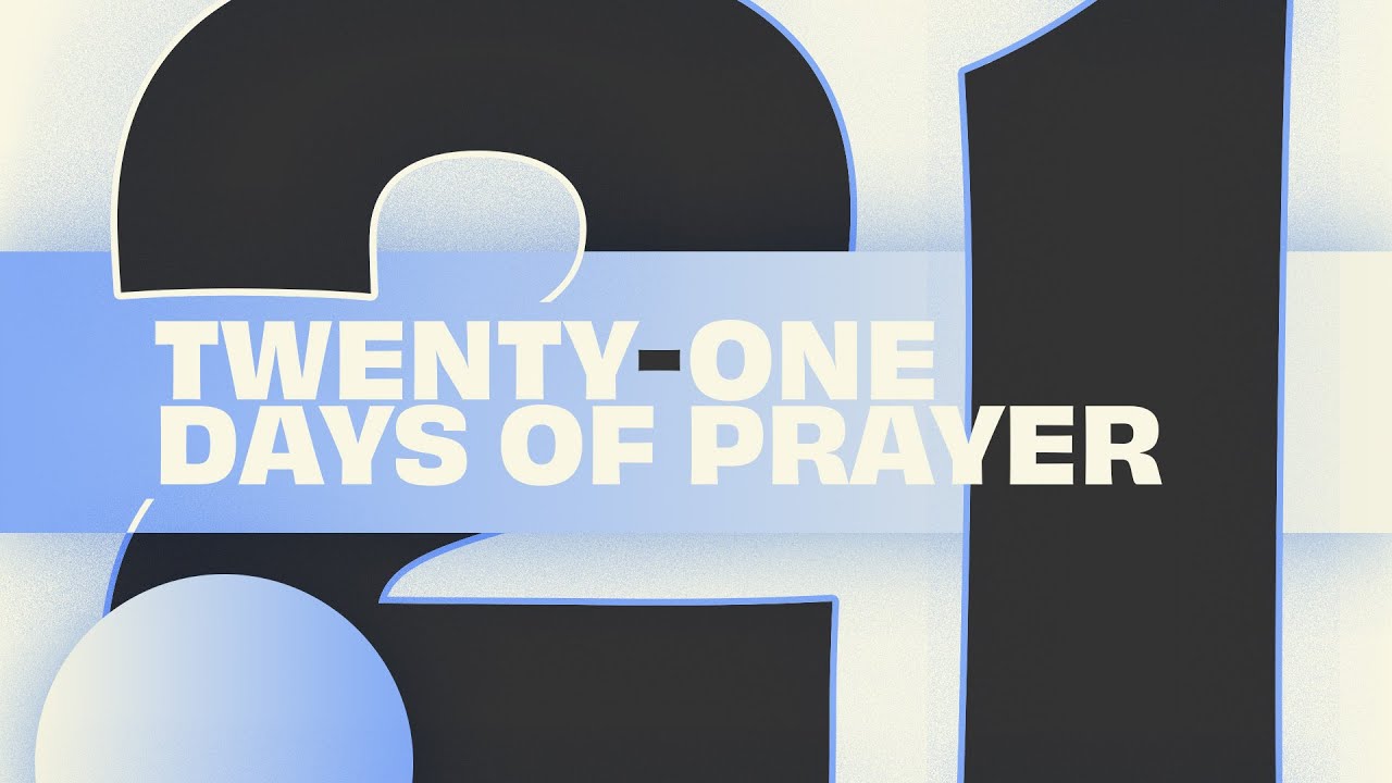 21 Days of Prayer | Day 16