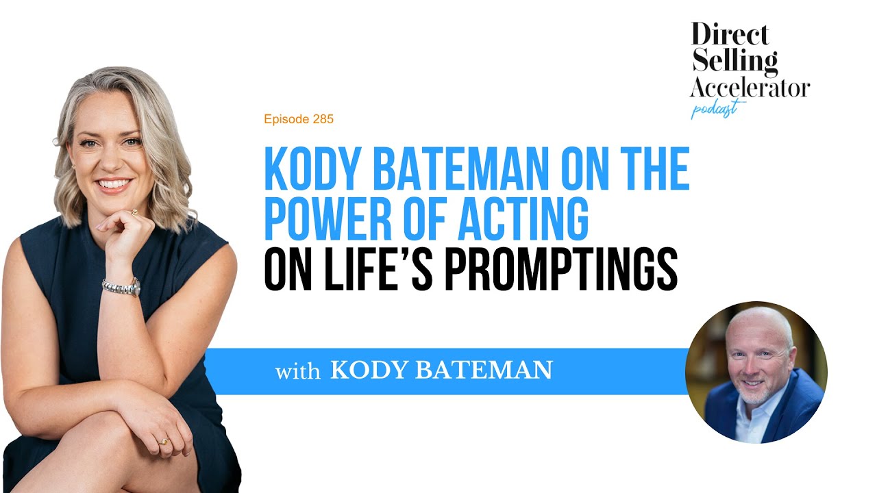 Kody Bateman on the Power of Acting on Life’s Promptings