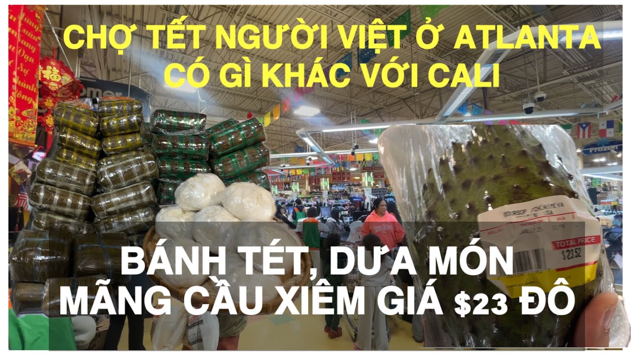 NGƯỜI VIỆT ATLANTA ĐI CHỢ TẾT | CHỢ NGƯỜI VIỆT Ở GEORGIA NƯỚC MỸ