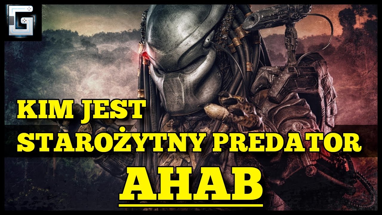 Kim był Starożytny Predator Ahab? Łowca Inżynierów