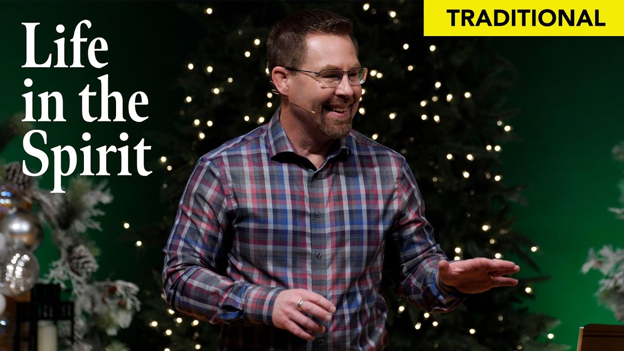 Life in the Spirit | Trinity Opp | Traditional | January 4