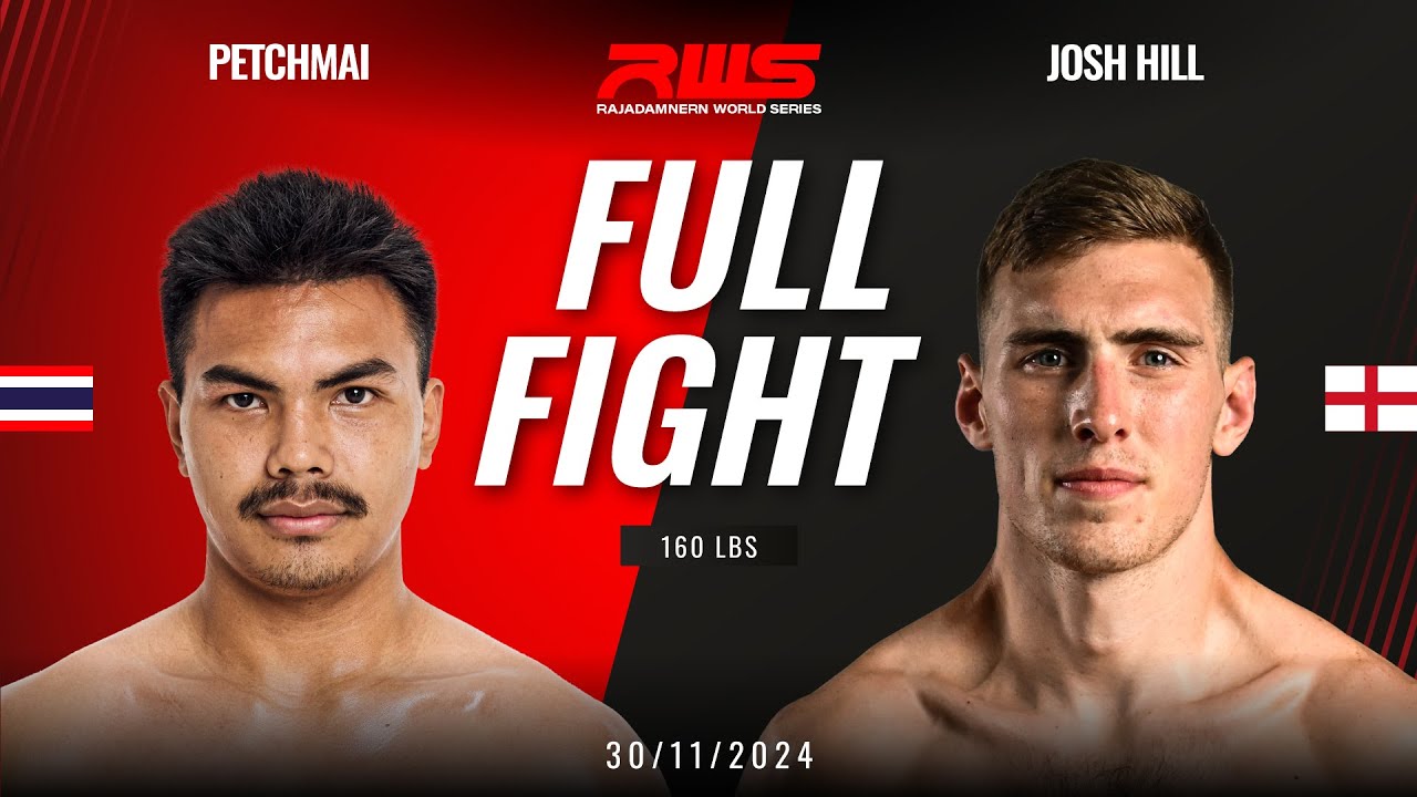 Full Fight l Petchmai vs Josh Hill I RWS