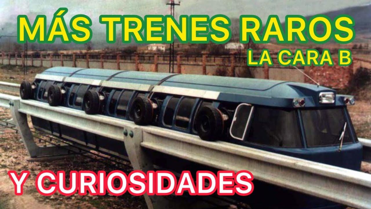 📼 Más TRENES RAROS y CURIOSIDADES del FERROCARRIL de España Y Portugal ¡Un tren Talgo único! LCB17