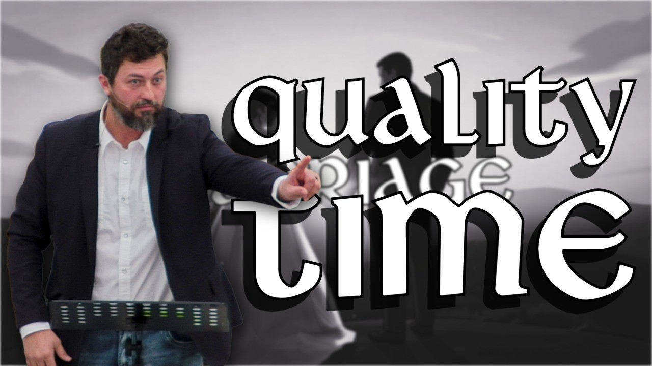 Marriage: Quality Time