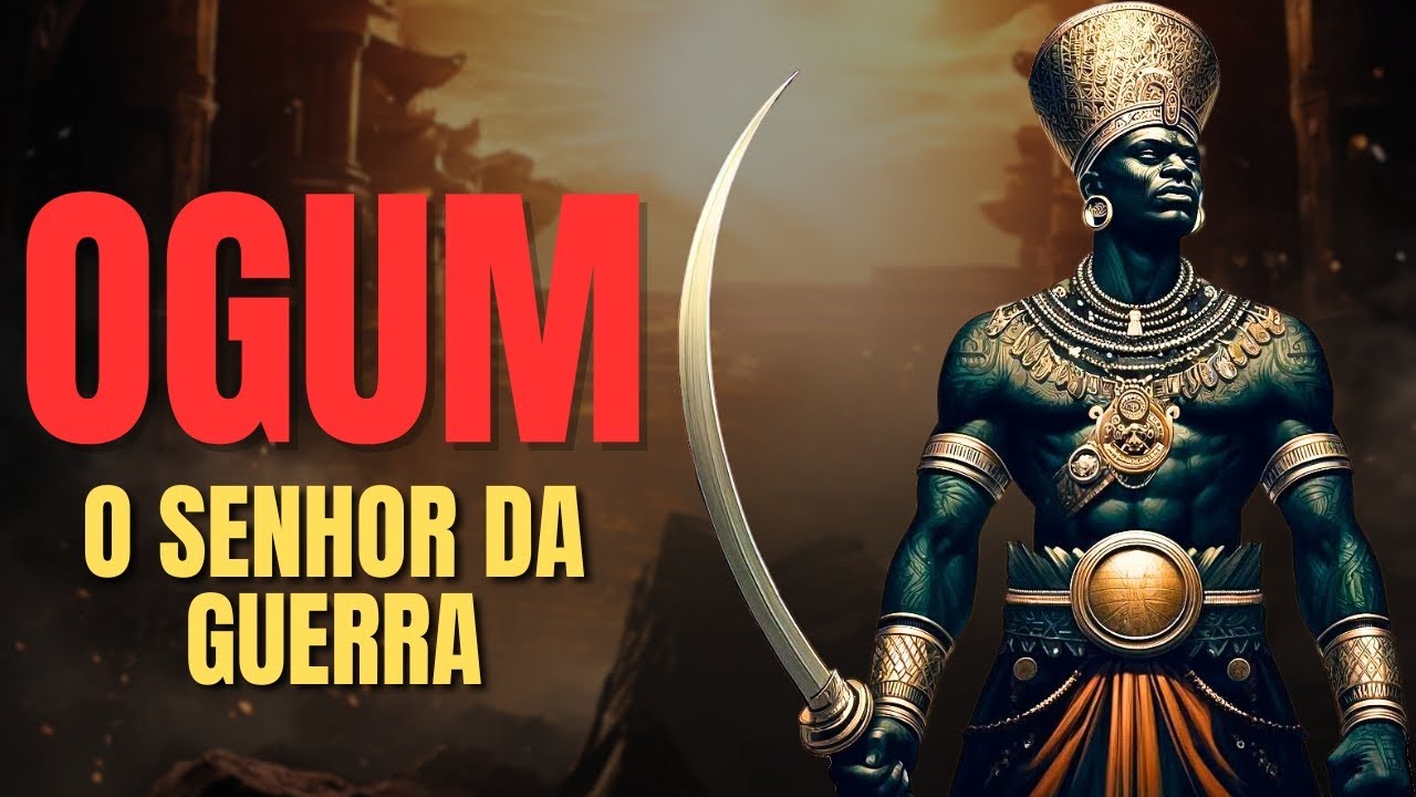 ⚔️ OGUM - O DEUS DA GUERRA - VENÇA SUAS DEMANDAS NA FÉ DE OGUM
