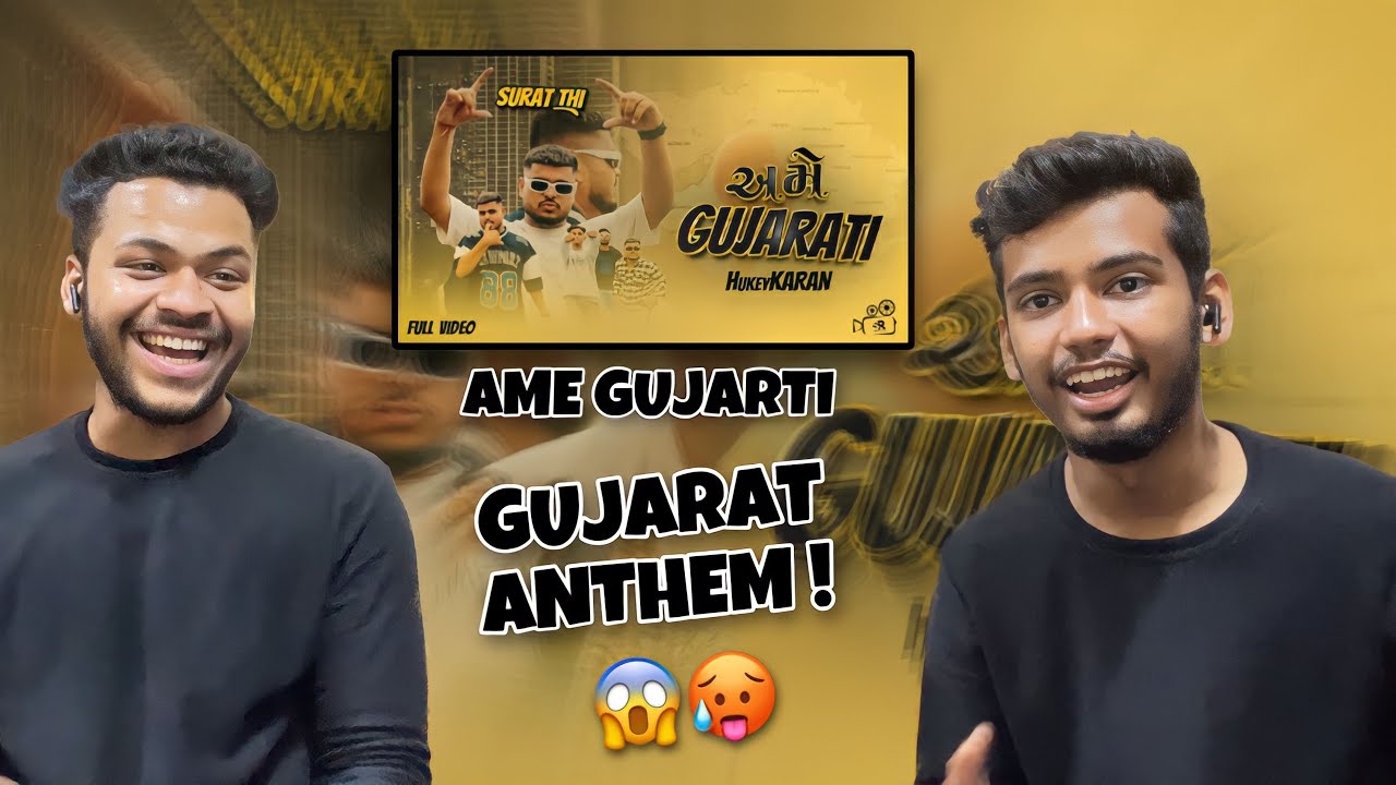 Ame Gujarati @Hukeykaran (Official Music Video) I REACTION I JK BROWS