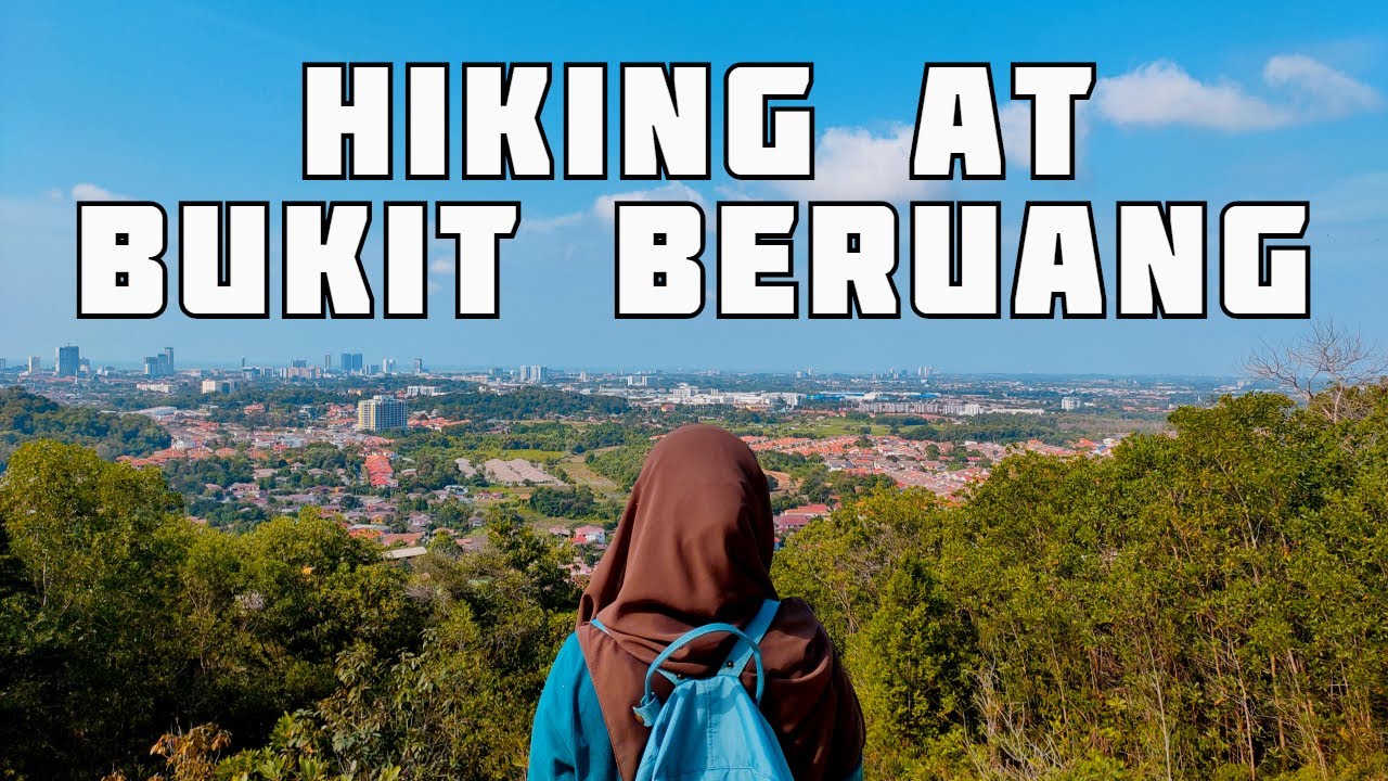 Hiking in Melaka - Bukit Beruang (Bear Hill)