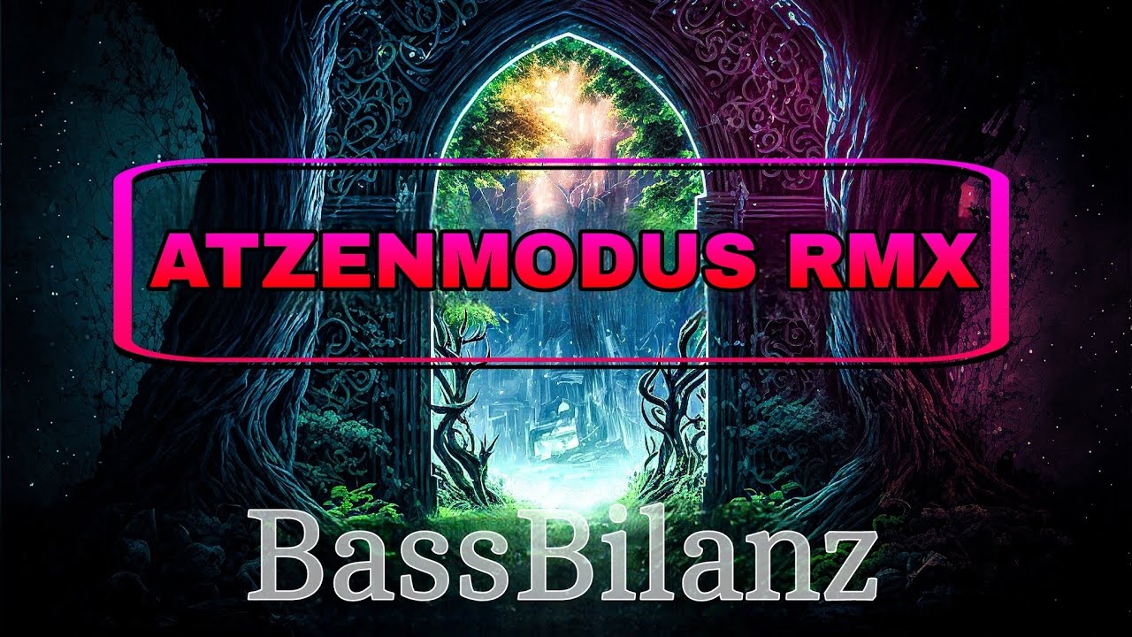 ATZENMODUS RMX - BassBilanz [HardTekk]