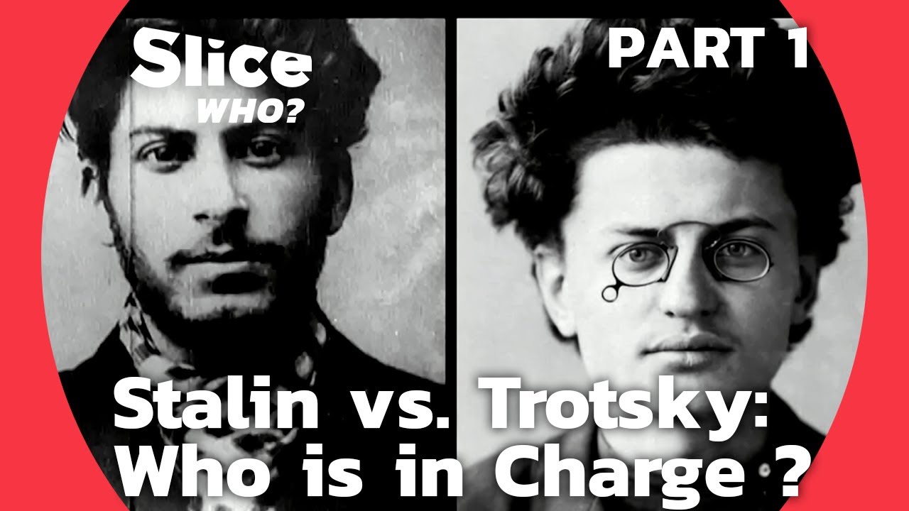 Stalin vs. Trotsky: The Showdown for USSR Control After Lenin&rsquo;s Death | PART 1| SLICE WHO
