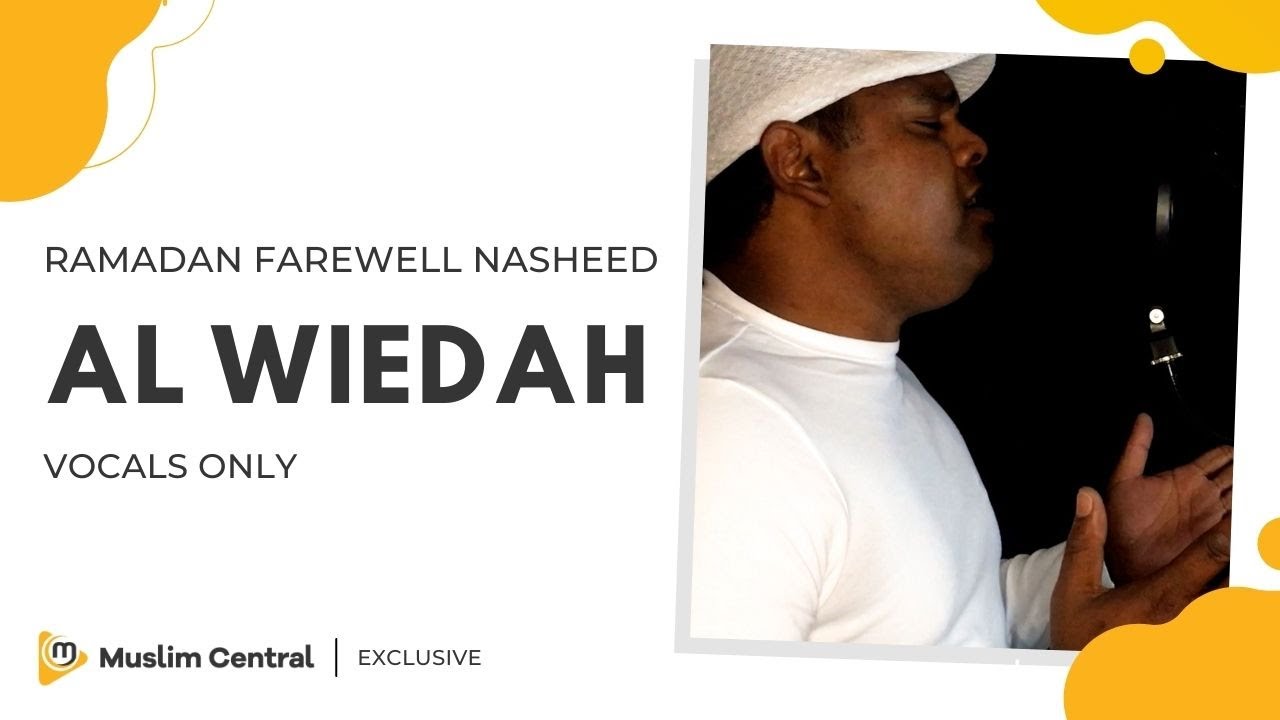 Farewell Ramadan | Nasheed (Vocals Only)