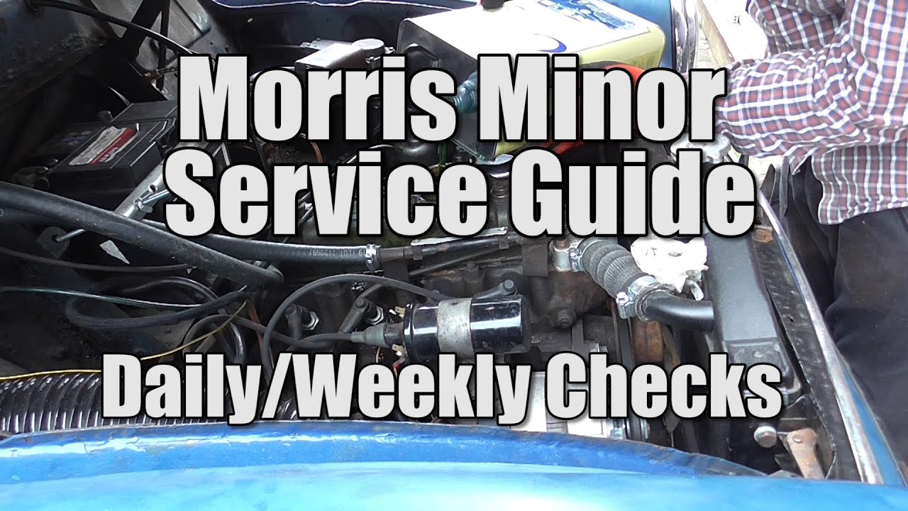 Morris Minor Service Guide - Daily/Weekly Checks