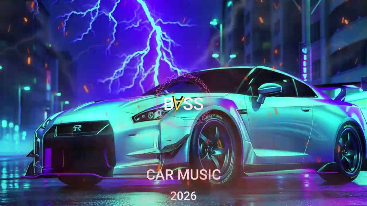 Music Bass Boosted 2026 🔈 EDM Best Remix, Club Banger 🔥 Night Driving, Car Music Mix