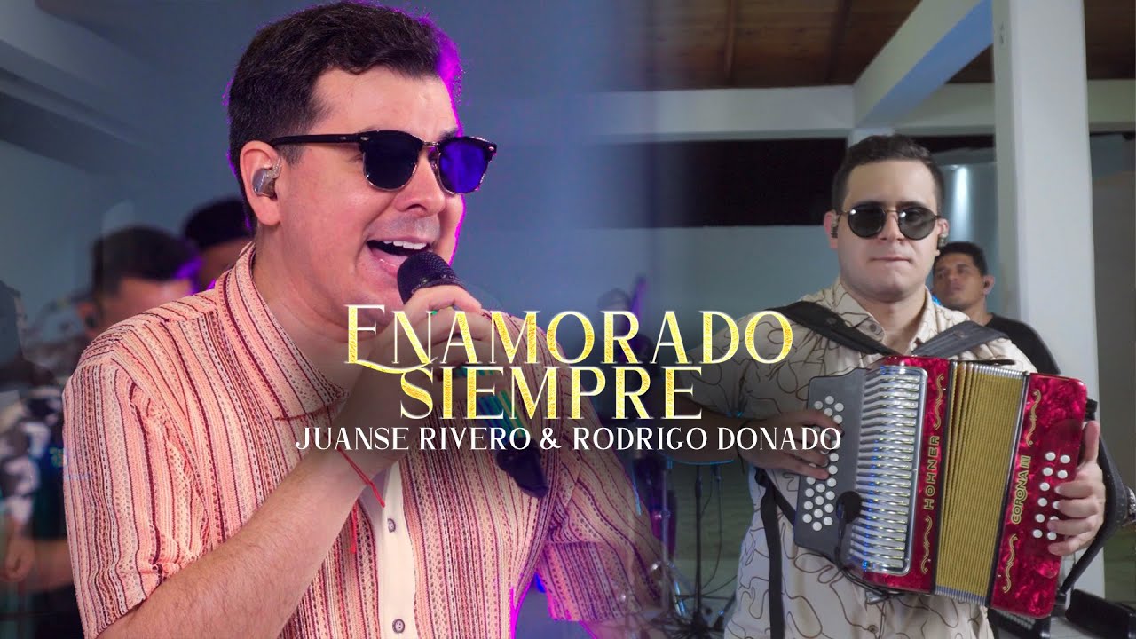 Enamorado Siempre - Juanse Rivero & Rodrigo Donado (Cover Jorge Oñate)