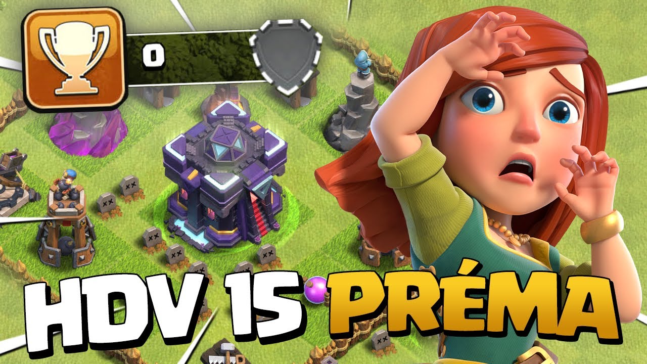 J'AI LAISSÉ MON HDV 15 COMPLÉTEMENT PRÉMA À 0 TROPHÉES ! Clash of Clans