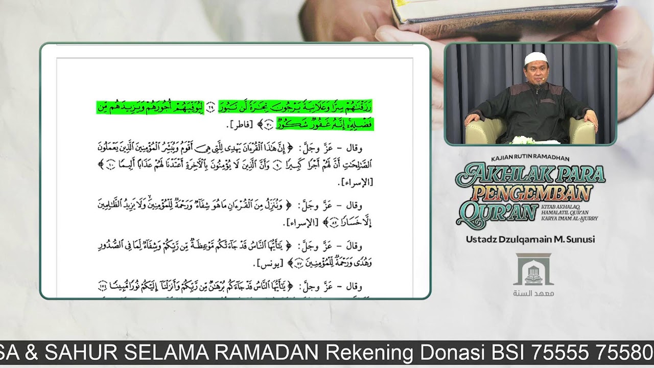 Sesi 4. AKHLAK PARA PENGEMBAN AL-QUR’AN - Ustadz Dzulqarnain M. Sunusi