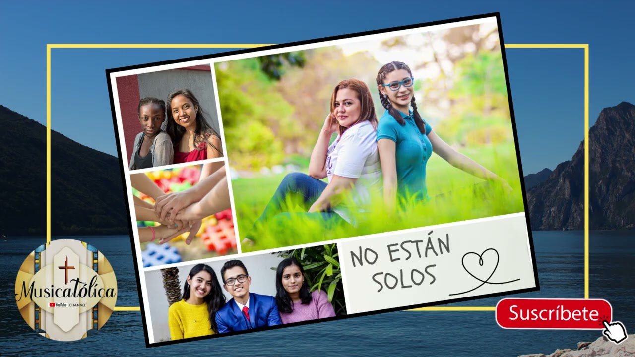 No están solos canción para los jóvenes   Musicatólica