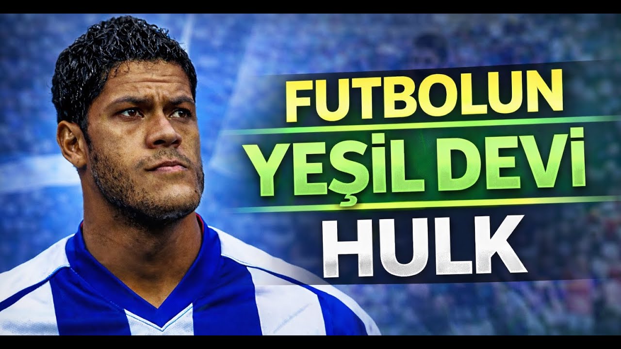 Hulk: Avrupa’yı Sallayıp Sessizce Kaybolan Güç