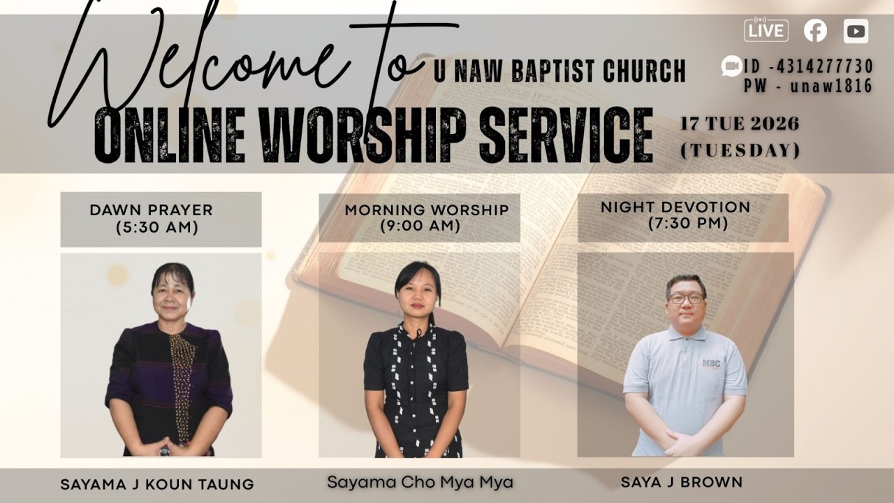 17.2.2026 (Tuesday)5:30 AM-U Naw Online Dawn Prayer