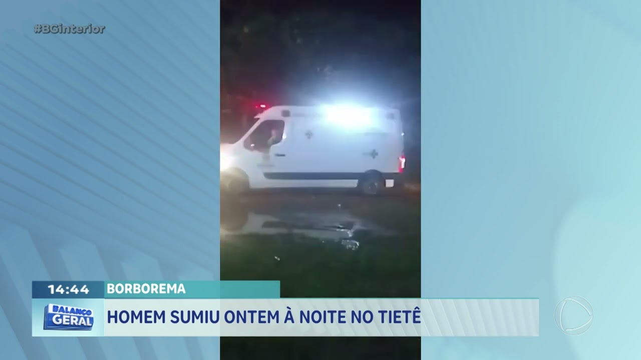 Borborema: Homem sumiu ontem à noite no Tietê