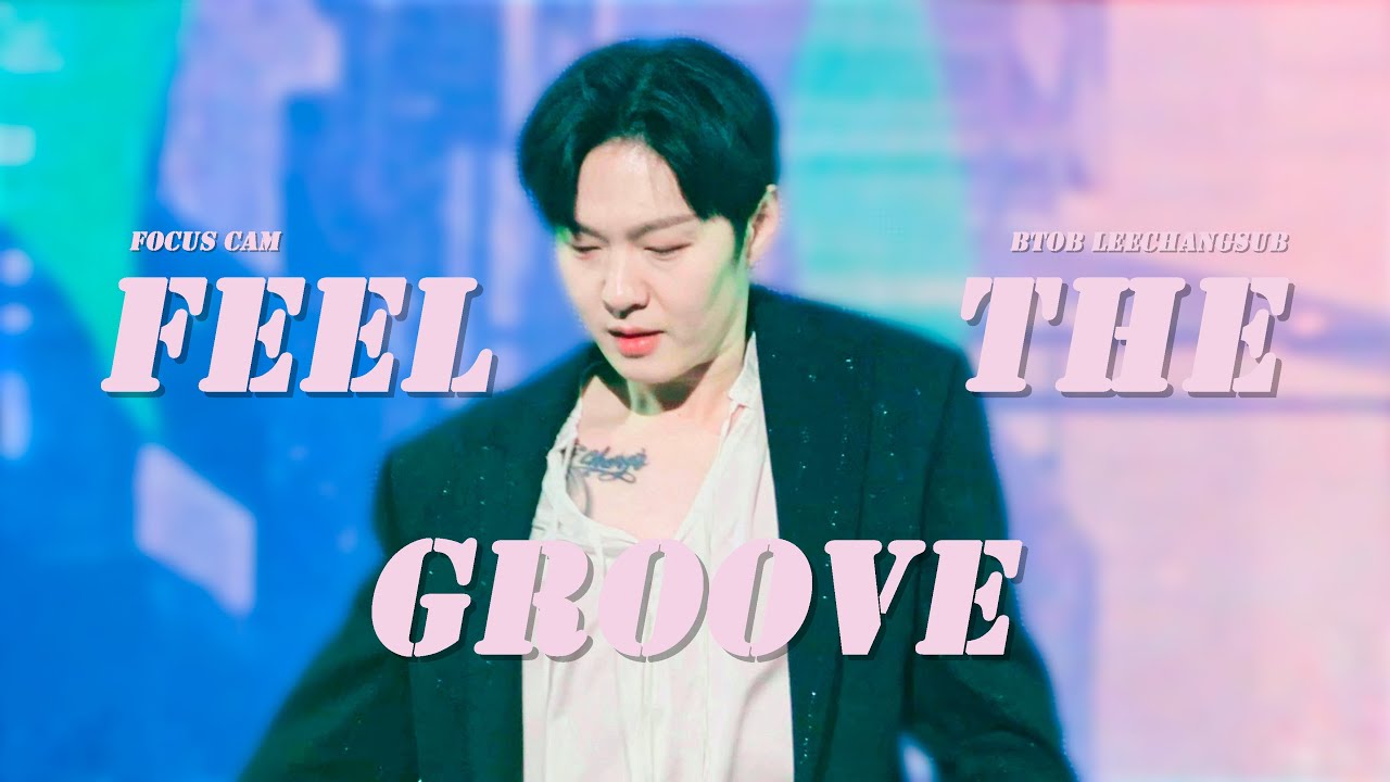 [4K] 250228 이창섭 - Feel The Groove 직캠 | HAPPY SUB'S DAY [The Prince] | FANCAM