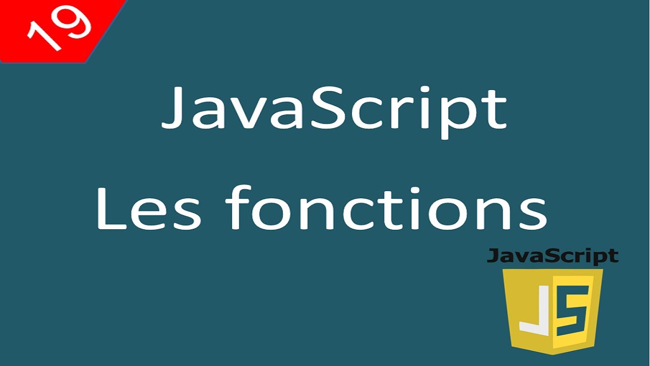 Javascript pour débutants 19 Les fonctions