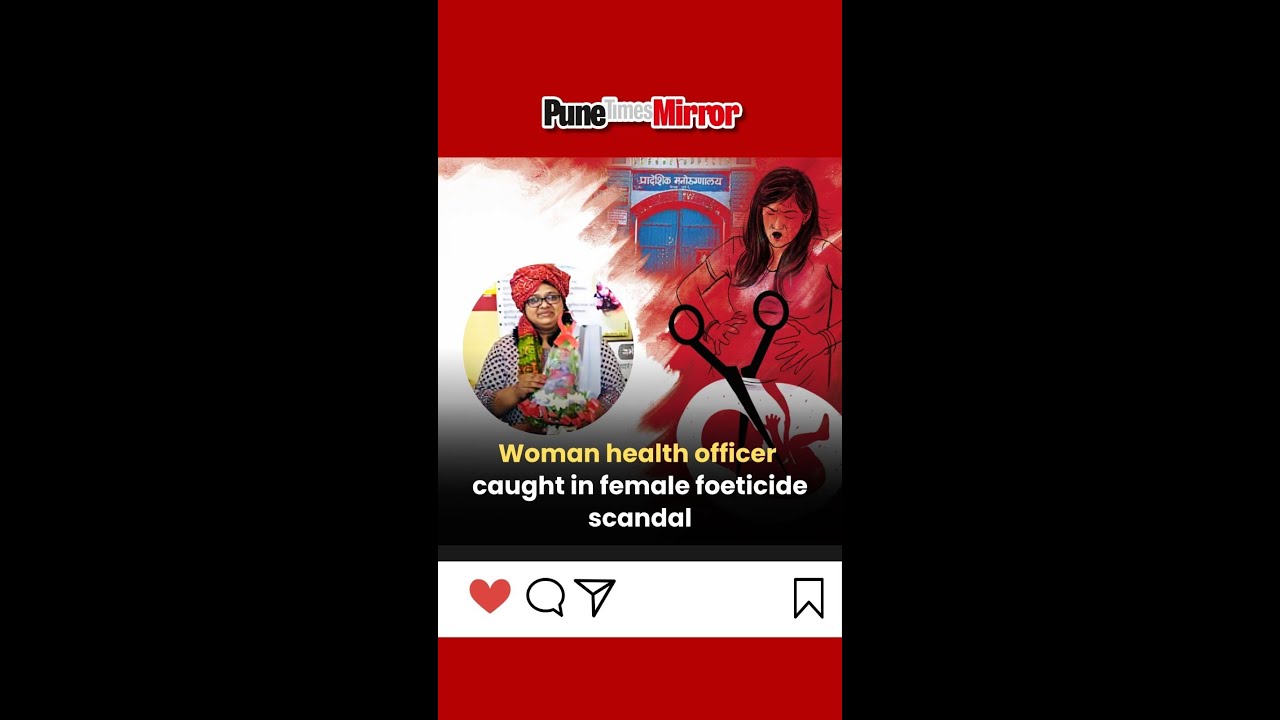 Woman health officer caught in female foeticide scandal