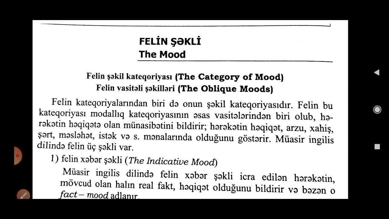 The category of Mood. The Oblique Moods. Felin şəkil kateqoriyası. Felin vasitəli şəkilləri.