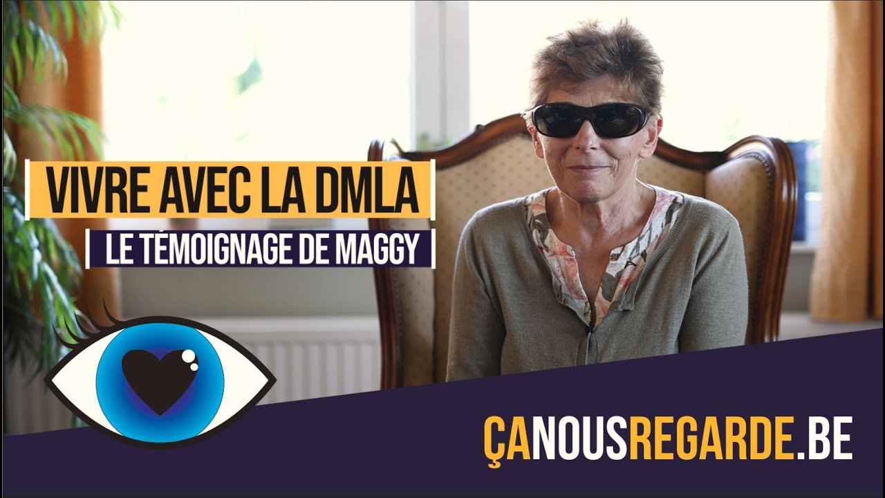 Vivre avec la DMLA  : Le témoignage de Maggy