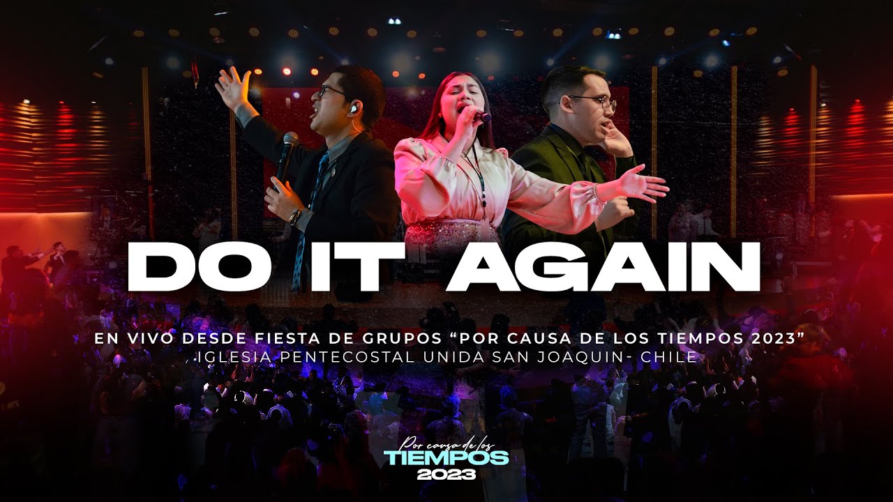 Do It Again -  Coro Ipu San Joaquín