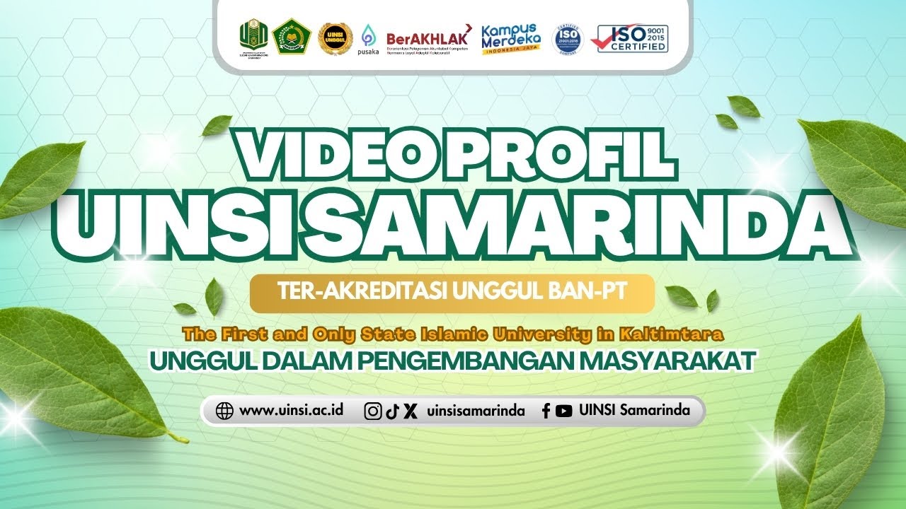 VIDEO PROFIL UIN SULTAN AJI MUHAMMAD IDRIS SAMARINDA 2024