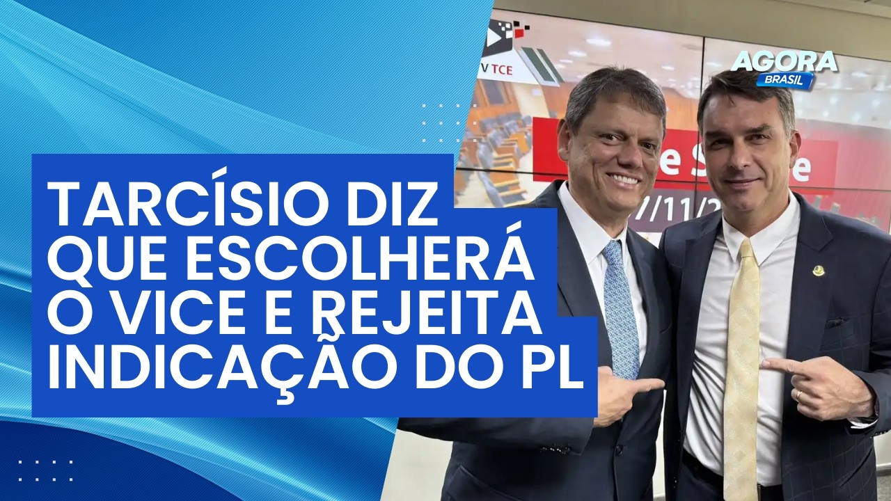 Tarcísio afirma que escolherá pessoalmente o vice e rejeita indicação do PL em SP | Agora Brasil