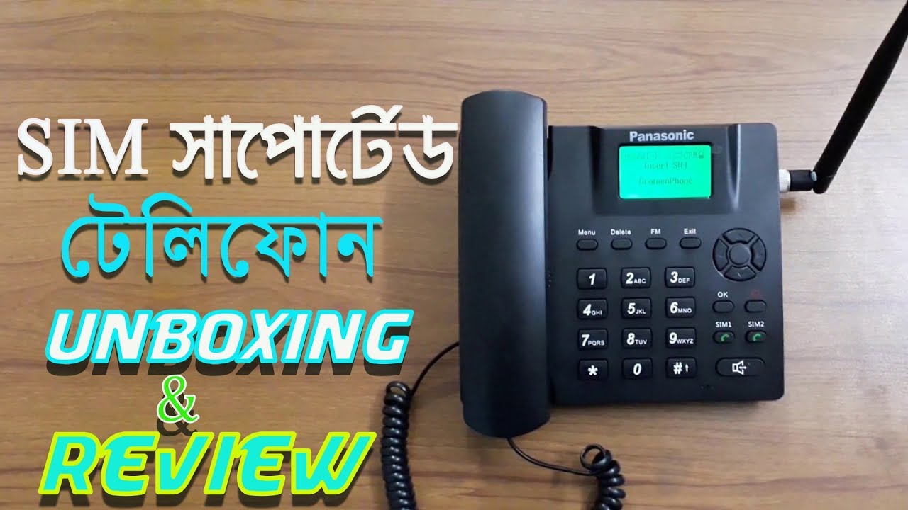 দামে সেরা ডুয়েল সিম সাপোর্টেড টেলিফোন | Dual Sim Supported Telephone? | Panasonic ZT600G Unboxing