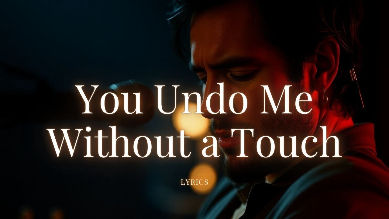 You Undo Me Without a Touch | Dark Soul-Blues Seductive Ballad
