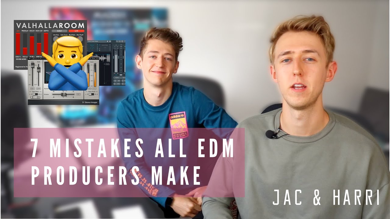 7 Massive Mistakes EDM Producers Make