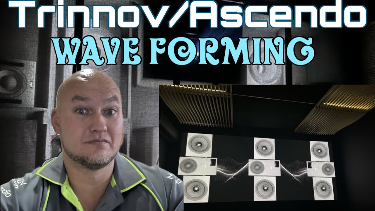 Trinnov and Ascendo wave forming