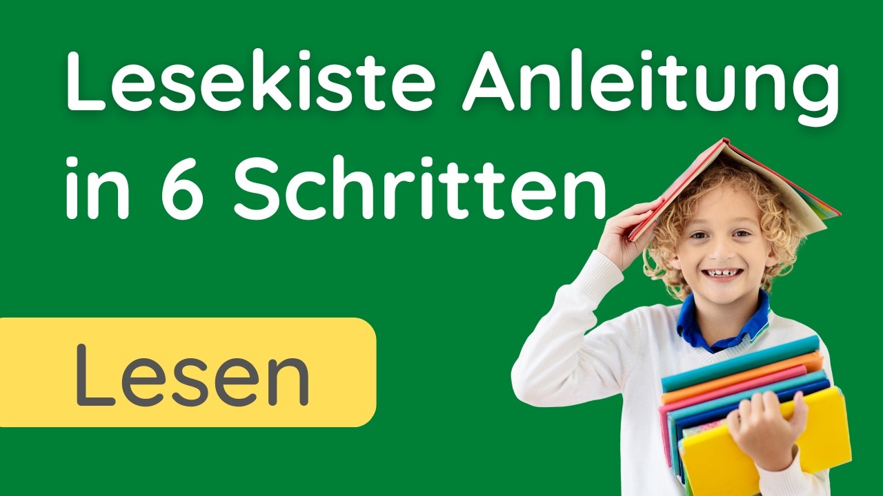 Lesekiste Anleitung - 6 Schritte