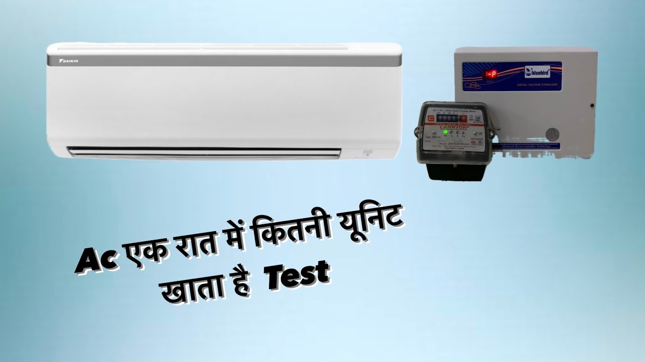Split AC Power consumption Test  || Daikin 1.5 Ton 3 Star AC Power Consumption in full night
