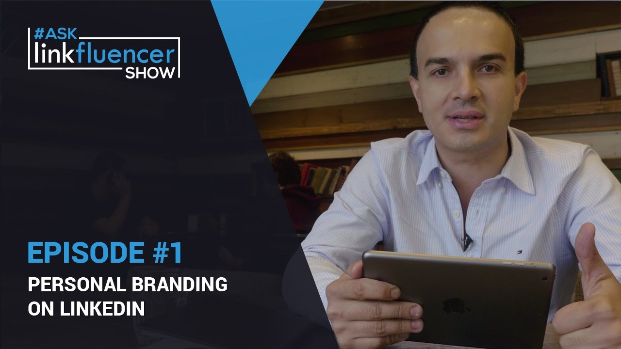 Ask Linkfluencer Show #1 - Personal Branding On LinkedIn