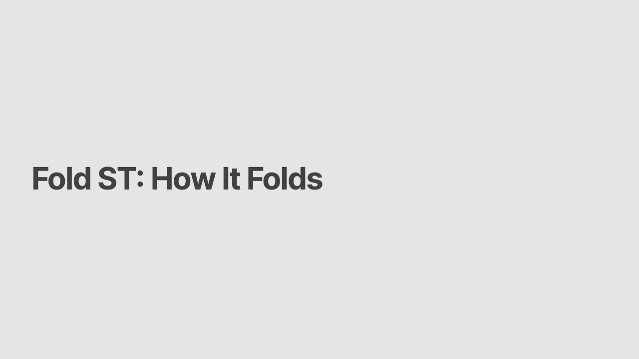 Fold ST: How It Folds