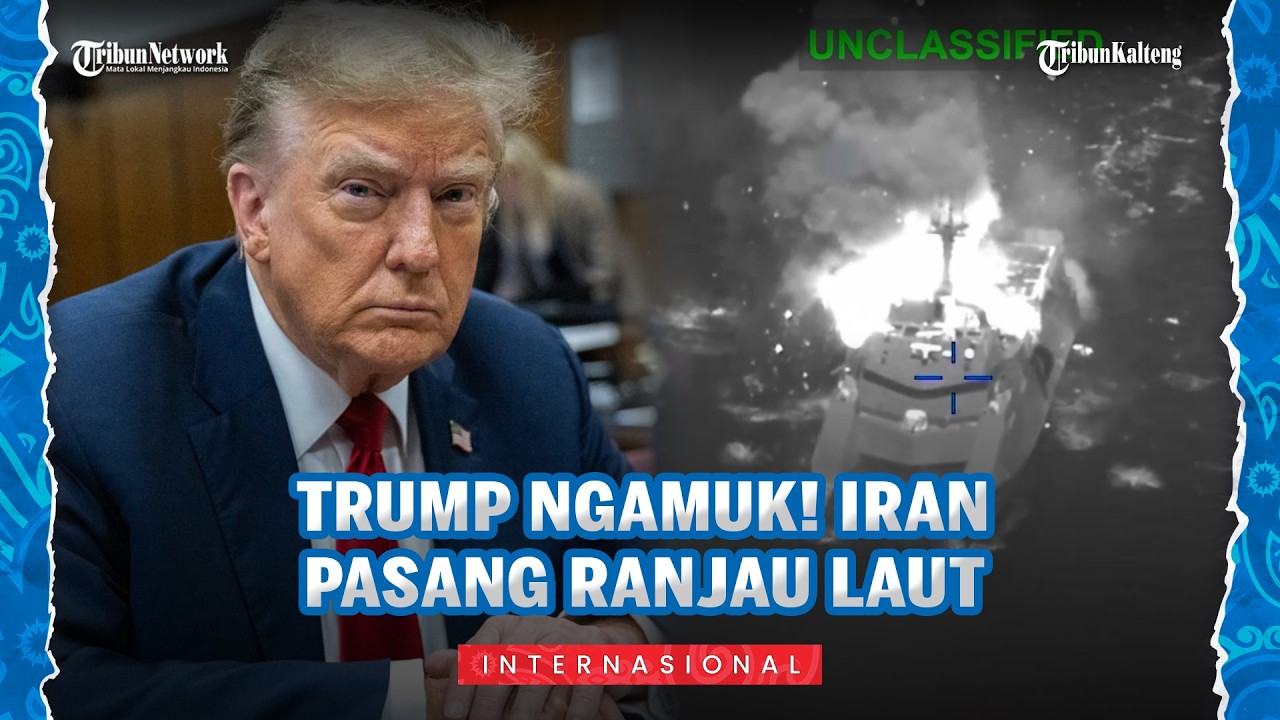 Trump Ngamuk Iran Pasang Ranjau di Selat Hormuz, Ancam Pakai Rudal Hancurkan Kapal Penebar Ranjau